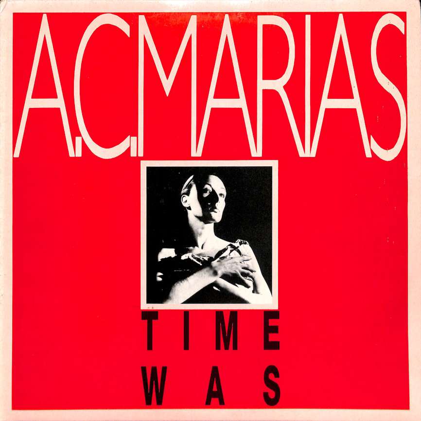 A. C. Marias - Time was (LP)