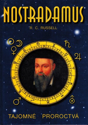 Nostradamus. Tajomn proroctv
