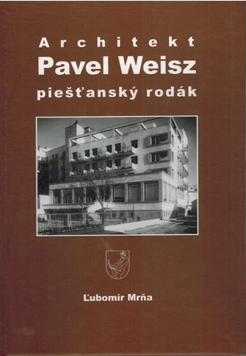 Architekt Pavel Weisz Pieansk rodk