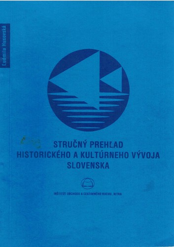 Strun prehad historickho a kultrneho vvoja Slovenska