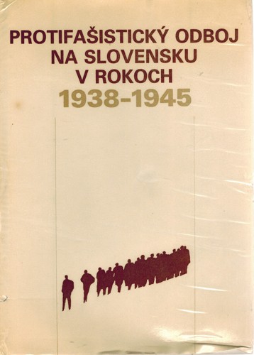 Protifaistick odboj na slovensku v rokoch 1938-1945