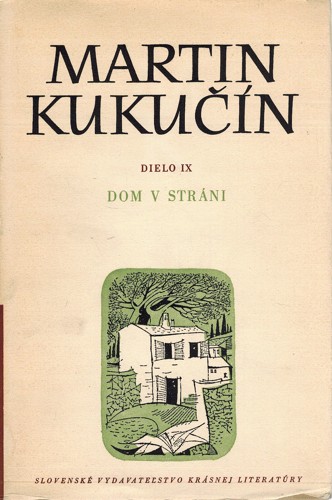 Martin Kukun IX. (Dom v strni)