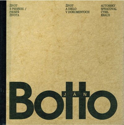 Jn Botto - ivot a dielo v dokumentoch 