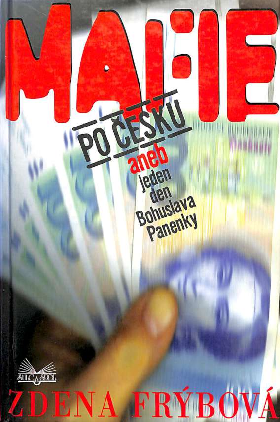 Mafie po česku, aneb jeden den Bohuslava Panenky (1999)