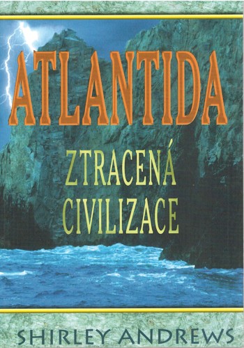 Atlantida - Ztracen civilizace 