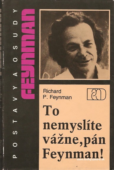 To nemyslte vne, pn Feynman!