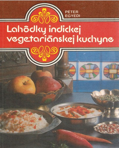 Lahdky indickej vegetarinskej kuchyne 
