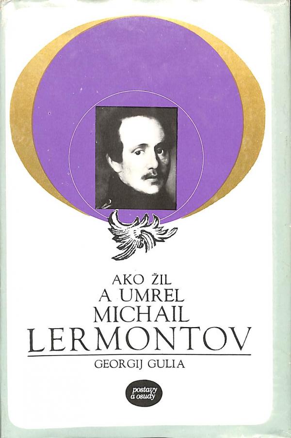 Ako il a umrel Michail Lermontov