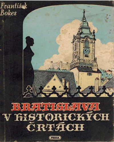 Bratislava v historickch rtch