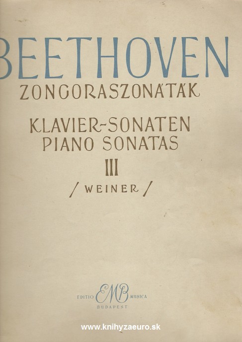 Beethoven - Piano sonatas III. 