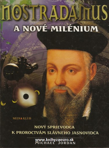 Nostradamus a nov milnium 
