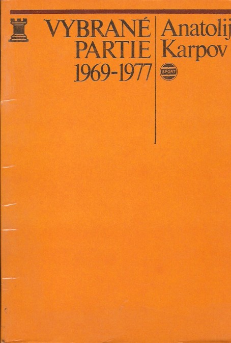 Vybran partie 1969-1977 (Karpov Anatolij) 