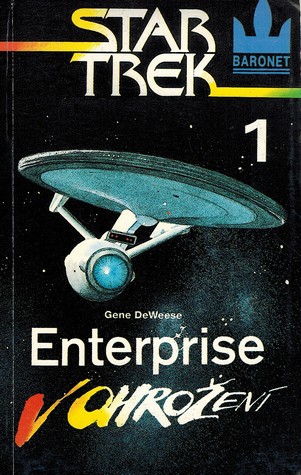 Star Trek - Enterprise v ohroen 