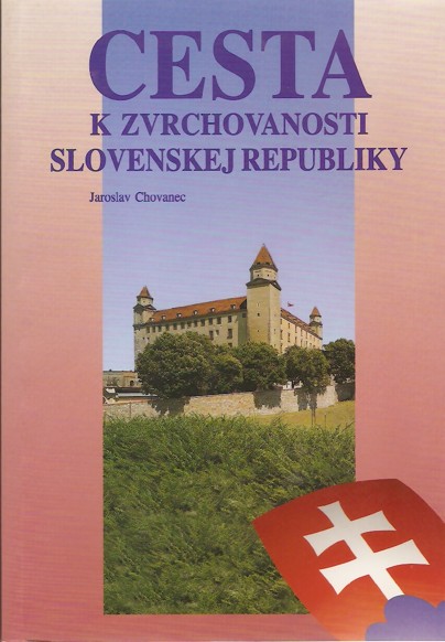 Cesta k zvrchovanosti Slovenskej Republiky