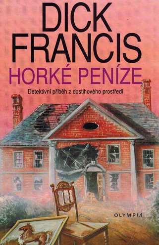 Hork penze (Dick Francis)