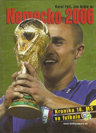 Nemecko 2006 - Kronika 18. MS vo futbale