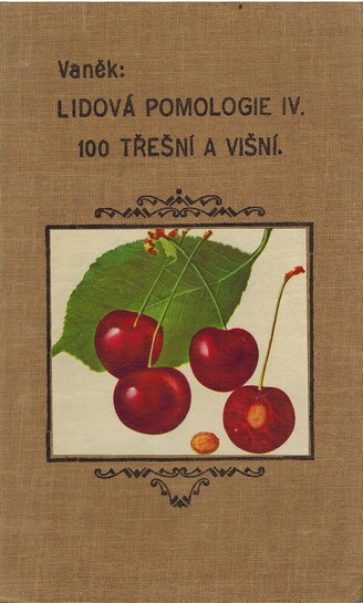S. Lidov pomologie IV. 100 ten a vin 