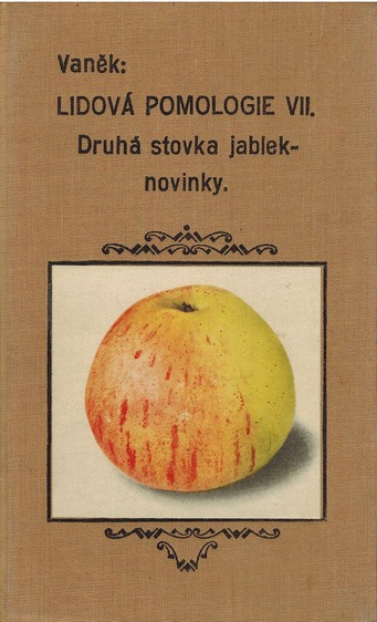 S. Lidov pomologie VII. Druh stovka jablek-novinky 