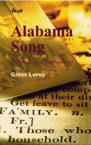 Alabama song. Prbeh Zeldy Fitzgeraldovej