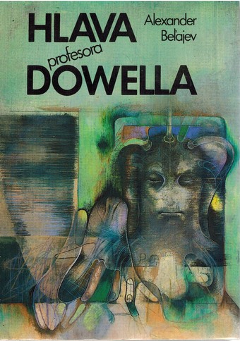 Hlava profesora Dowella (1988) 