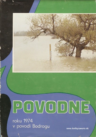Povodne roku 1974 v povod Bodrogu