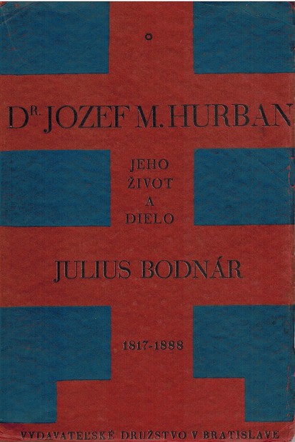 Dr. Jozef M. Hurban - Jeho ivot a dielo