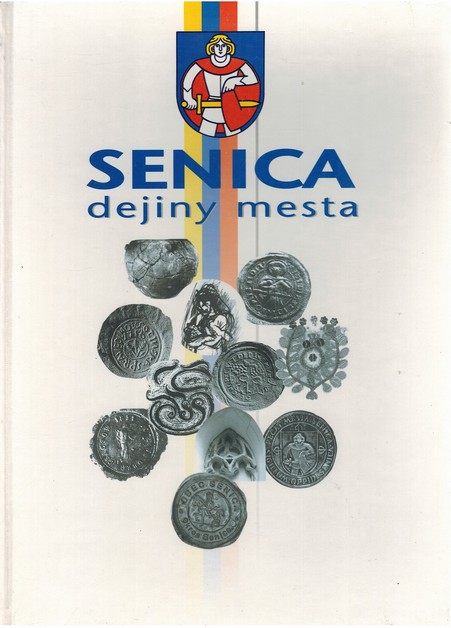 Senica. Dejiny mesta