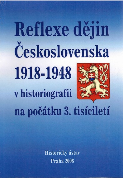 Reflexe djin eskoslovenska 1918-1948 v historiografii na potku 3. tiscilet 