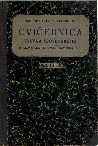 Cviebnica jazyka slovenskho I. II. III. (1922)