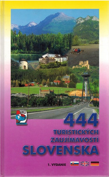 444 turistickch zaujmavost Slovenska