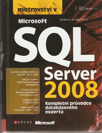 Mistrovstv v Microsoft SQL Server 2008 (Walters Robert E.) 