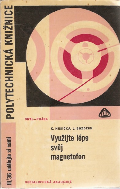 Vyuijte lpe svj magnetofon (1967)