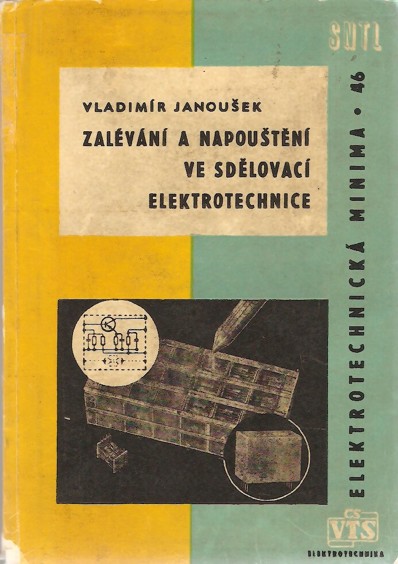Zalvn a napoutn ve zdlovac elektrotechnice (1963)