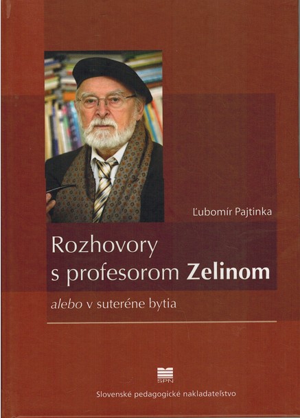 Rozhovory s profesorom Zelinom, alebo v suterne bytia (2008)