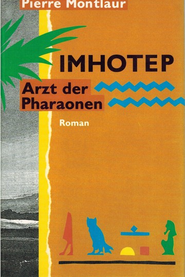Imhotep. Arzt der Pharaonen 