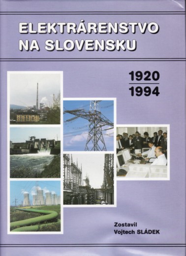 Elektrrenstvo na Slovensku 1920 - 1994