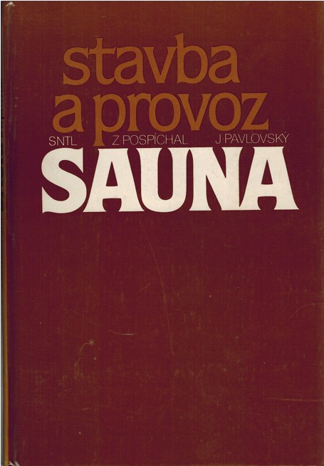 Sauna. Stavba a provoz (1986)