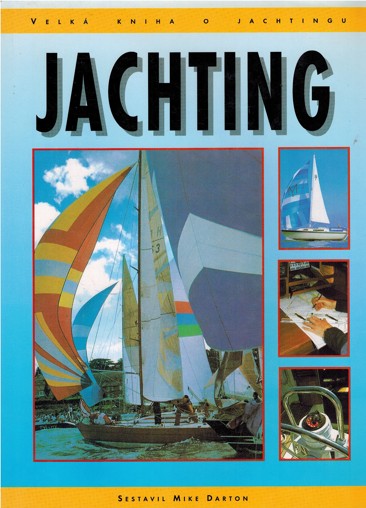 Jachting. Vek kniha o jachtingu