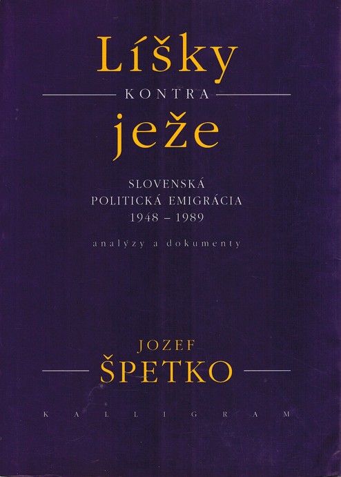 Lky kontra jee - Slovensk politick emigrcia 1948-1989