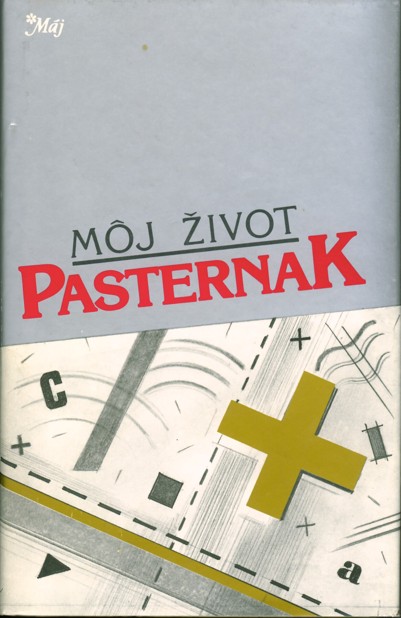 Boris Pasternak - Mj ivot