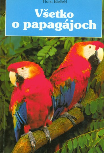 Všetko o papagájoch