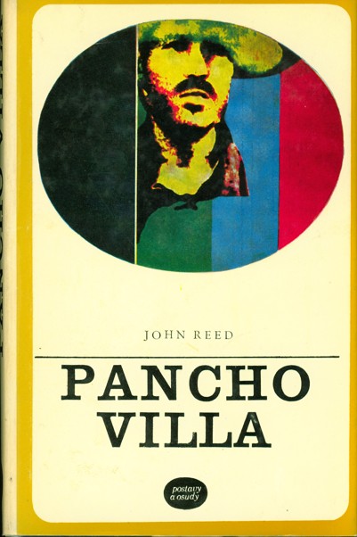 Pancho Villa /John Reed/