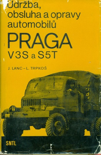 drba, obsluha a opravy automobil Praga V3S a S5T