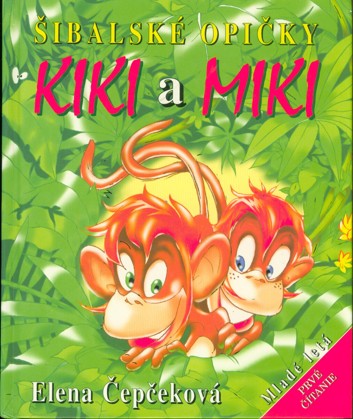 ibalsk opiky Kiki a Miki
