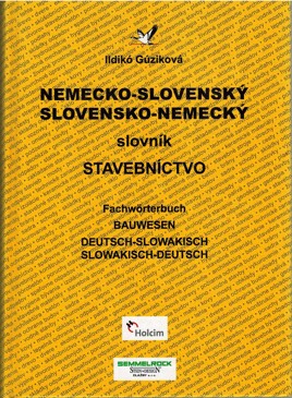 Nemecko - Slovenský a Slovensko - Nemecký slovník (stavebníctvo)