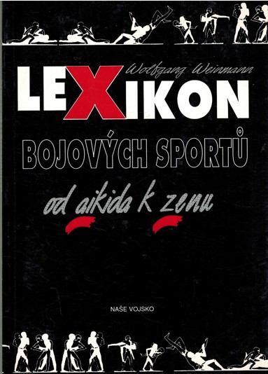Lexikon bojovch sport (od aikida k zenu)