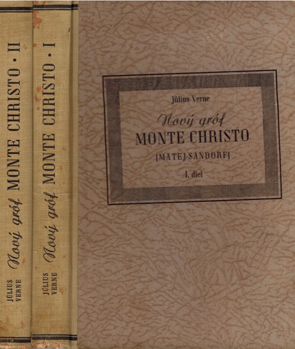 Nov grf Monte Christo. Matej Sandorf I. II. (1944)