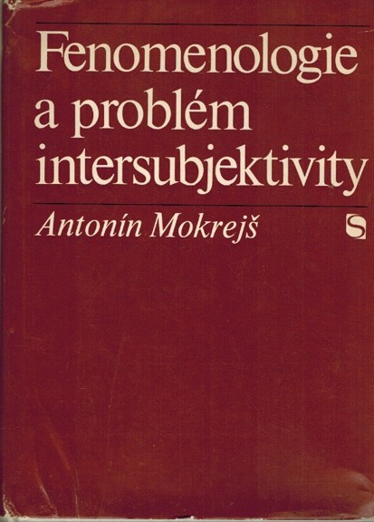 Fenomenologie a problm intersubjektivity