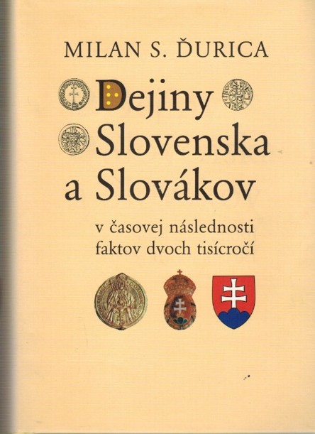 Dejiny Slovenska a Slovkov v asovej nslednosti faktov dvoch tiscro