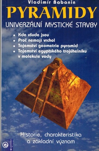 Pyramidy. Univerzln mystick stavby